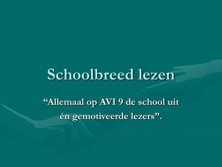 schoolbreed lezen