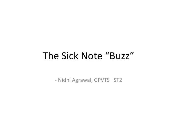 the sick note buzz