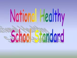 National Healthy School Standard