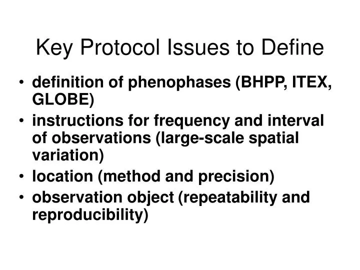key protocol issues to define