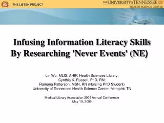 Infusing Information Literacy Skills By Researching 'Never Events' (NE )