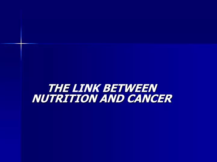 the link between nutrition and cancer
