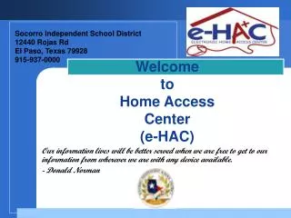 Welcome to Home Access Center (e-HAC)