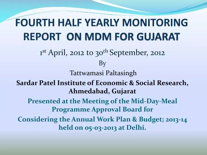 fourth half yearly monitoring report on mdm for gujarat