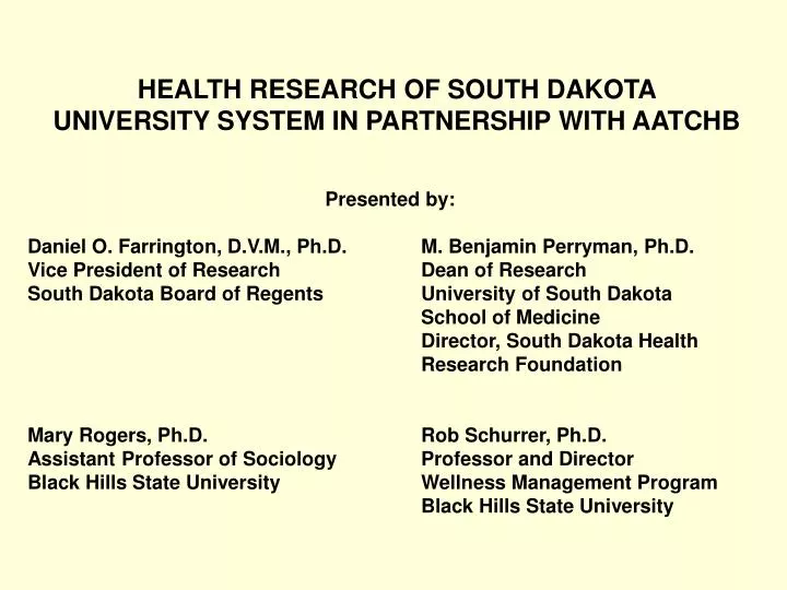 health research of south dakota university system in partnership with aatchb