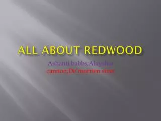 All about redwood