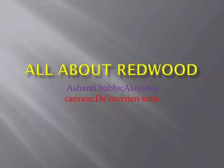 all about redwood
