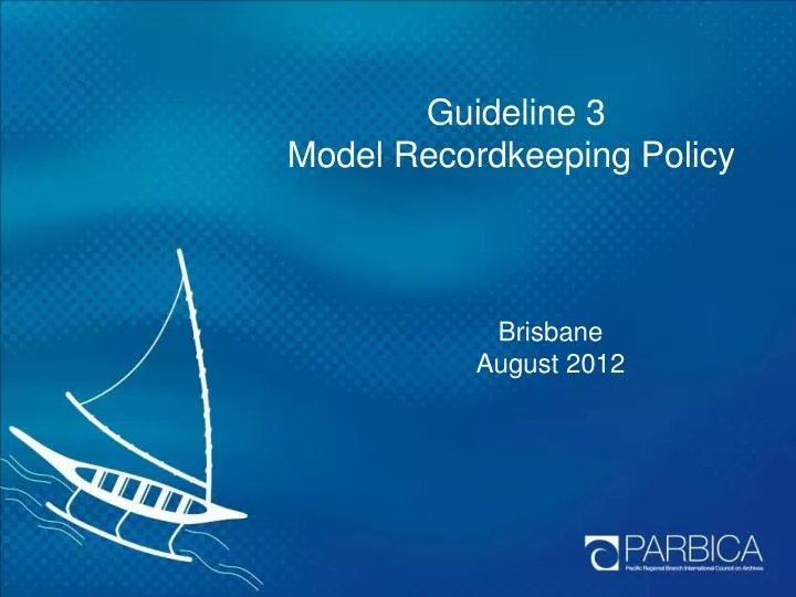 guideline 3 model recordkeeping policy