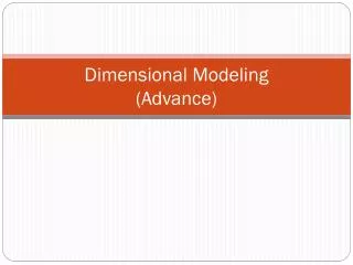 dimensional modeling advance