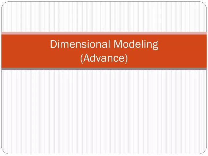 dimensional modeling advance