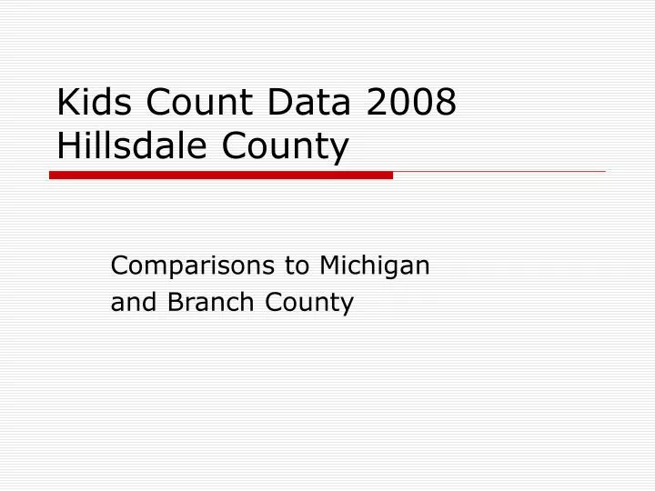 kids count data 2008 hillsdale county