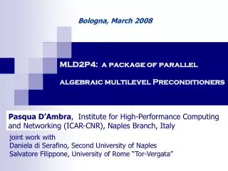 MLD2P4: a package of parallel algebraic multilevel Preconditioners