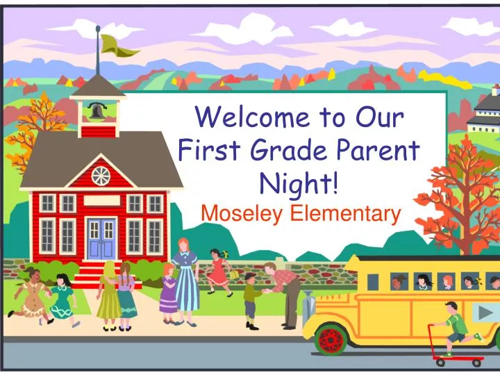welcome to our first grade parent night