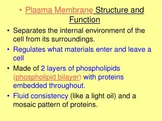 Plasma Membrane Structure and Function
