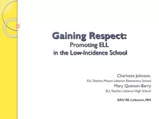 Gaining Respect: Promoting ELL in the Low-Incidence School