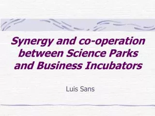 synergy and co operation between science parks and business incubators