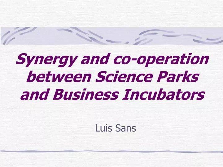 synergy and co operation between science parks and business incubators