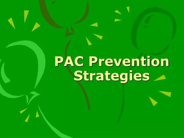 pac prevention strategies