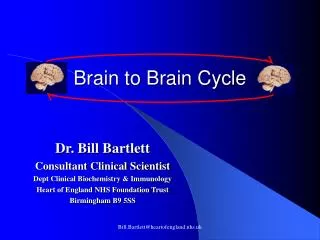 Brain to Brain Cycle