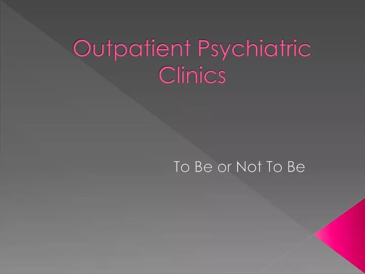 outpatient psychiatric clinics