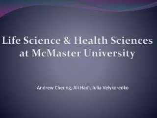 Life Science &amp; Health Sciences at McMaster University