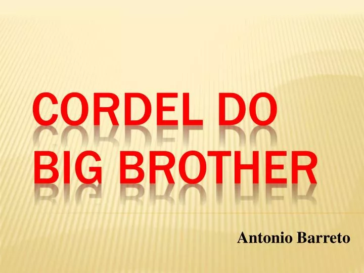cordel do big brother