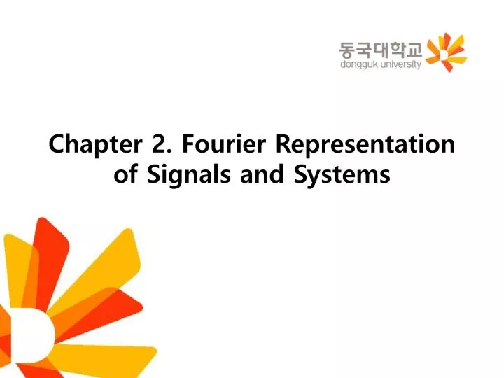 chapter 2 fourier representation of signals and systems