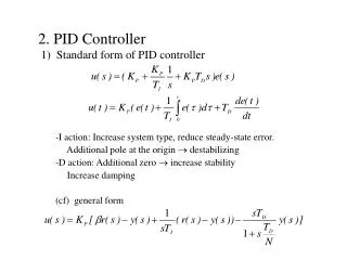 2. PID Controller 1) Standard form of PID controller