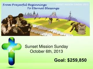 Sunset Mission Sunday October 6th, 2013