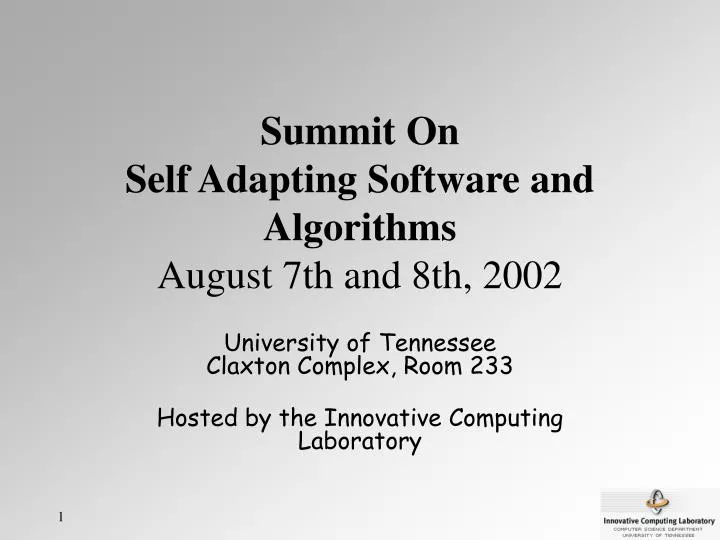 summit on self adapting software and algorithms august 7th and 8th 2002