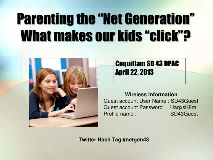 parenting the net generation what makes our kids click