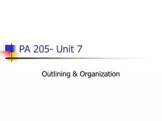 PA 205- Unit 7