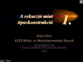 a rekurzi mint t puskonstrukci