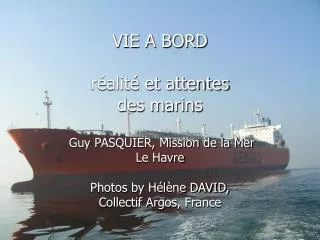 vie a bord r alit et attentes des marins