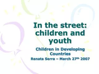 In the street: children and youth
