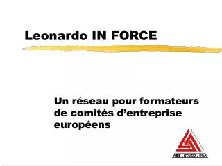 leonardo in force