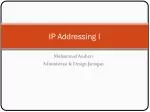 IP Addressing I - slide 1