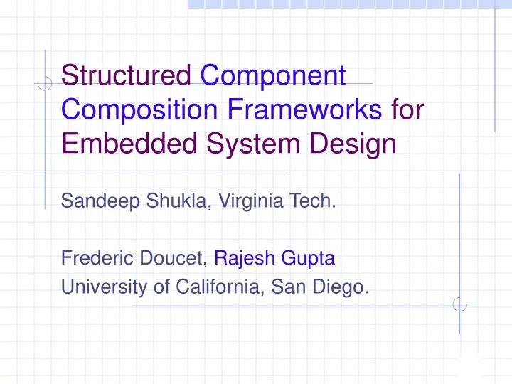 structured component composition frameworks for embedded system design