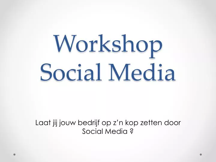 workshop social media