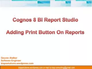 Cognos 8 BI Report Studio Adding Print Button On Reports