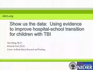 Show us the data: Using evidence to improve hospital-school transition for children with TBI