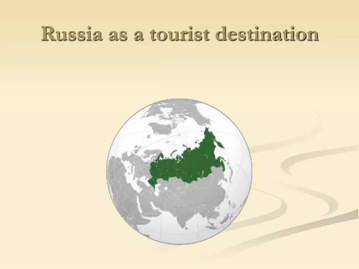 russia as a tourist destination