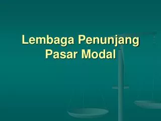 lembaga penunjang pasar modal