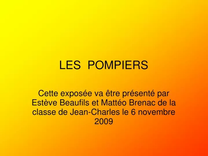 les pompiers