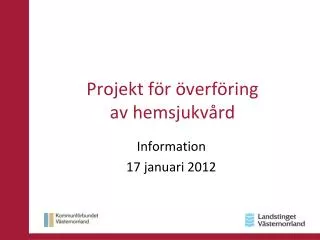projekt f r verf ring av hemsjukv rd