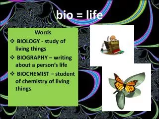bio = life