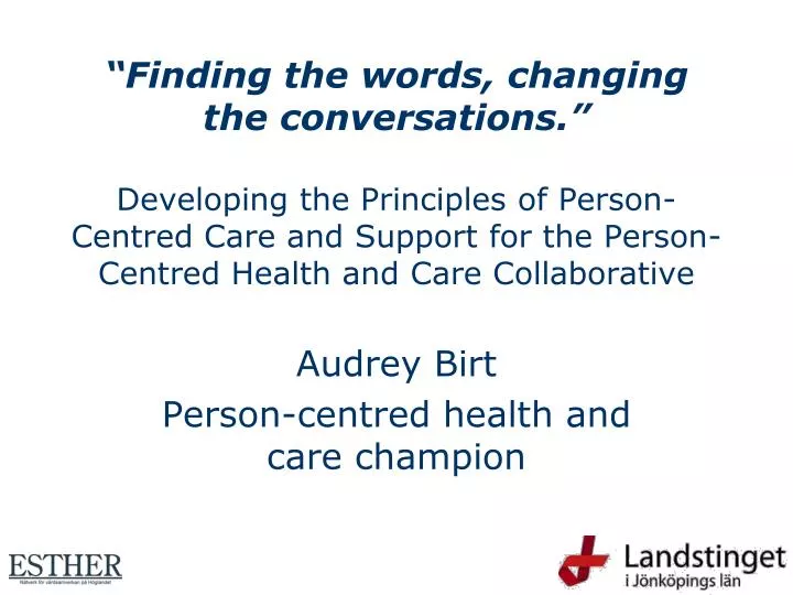 audrey birt person centred health and care champion