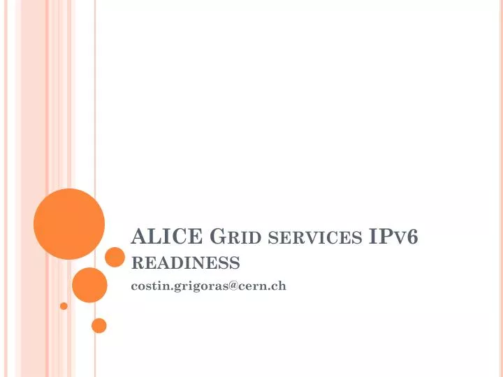 alice grid services ipv6 readiness