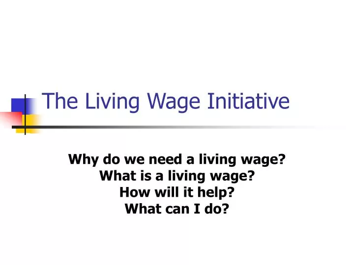 the living wage initiative