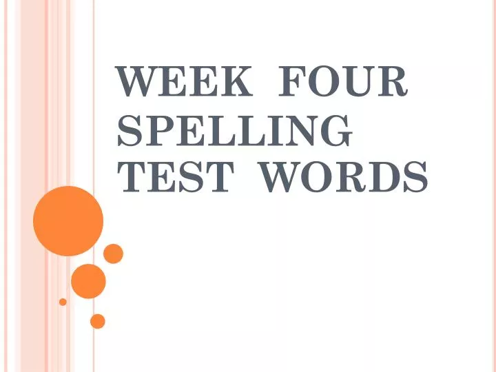 week four spelling test words